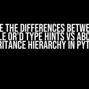 What are the differences between using multiple or’d type hints vs ABC and an inheritance hierarchy in Python?